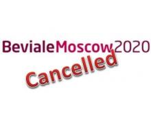 Cancellation of Beviale Moscow 2020 - New date to follow soon