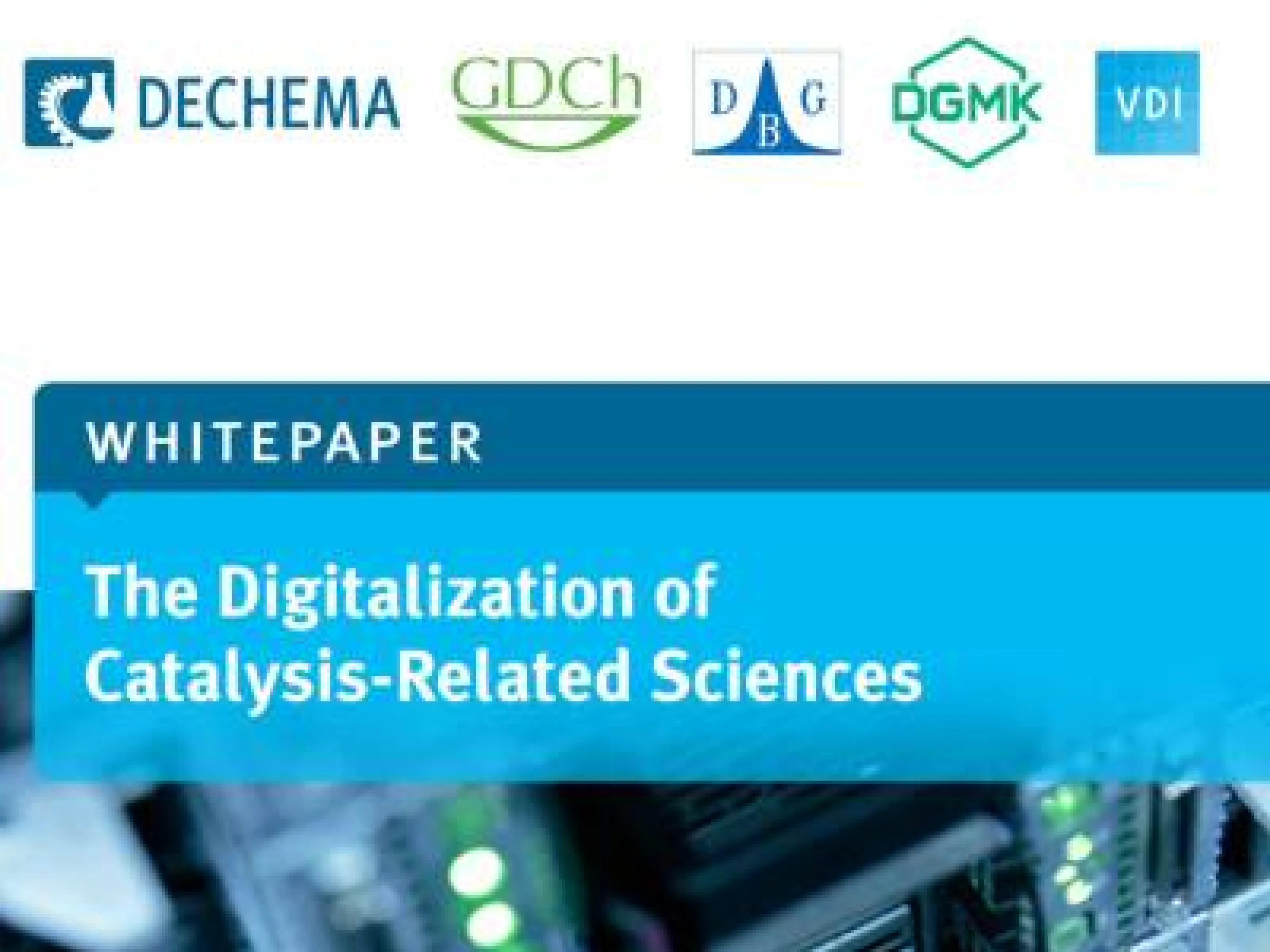 White Paper on digitization in catalysis research published, Photo: Dechema White Paper on digitization in catalysis research published